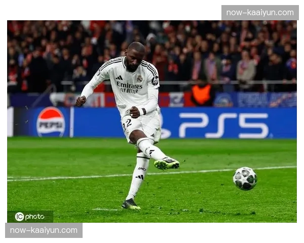 皇马吕迪格长期伤停 德国中卫缺阵超二十场影响防线硬度 皇马吕迪格长期伤停 德国中卫缺阵超二十场影响防线硬度