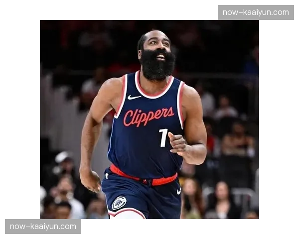 快船重建路径分析：交易哈登加兰换未来资产囤积年轻筹码